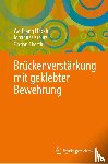 Finckh, Wolfgang, Kreutz, Johannes, Eberth, Florian - Brückenverstärkung mit geklebter Bewehrung