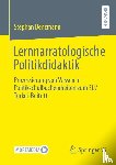 Benzmann, Stephan - Lernnarratologische Politikdidaktik