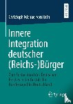 Reth, Christoph Michael von - Innere Integration deutscher (Reichs-)Bürger