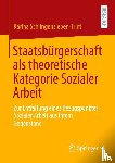 Schlingensiepen-Trint, Karina - Staatsbürgerschaft als theoretische Kategorie Sozialer Arbeit