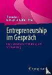  - Entrepreneurship im Gespräch