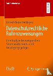 Hagen, Robert Alexander - Datenschutzrechtliche Rollenzuweisungen