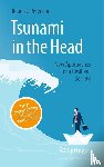 Petersen, Rebecca - Tsunami in the Head – Better Understanding and Coping with Burnout