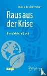 Schlemmer, Maximilian - Raus aus der Krise - Klima, Wirtschaft, Geld