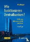 Herger, Nils - Wie funktionieren Zentralbanken?