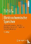 Kurzweil, Peter, Dietlmeier, Otto K. - Elektrochemische Speicher