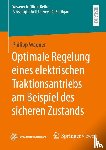 Wagner, Philipp - Optimale Regelung eines elektrischen Traktionsantriebs am Beispiel des sicheren Zustands