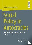 Ignatova-Pfarr, Maria - Social Policy in Autocracies