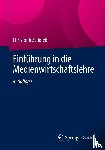 Zydorek, Christoph - Einführung in die Medienwirtschaftslehre