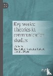  - Key works: Theories in communication studies