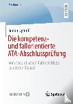Uphoff, Simon - Die kompetenz- und fallorientierte ATA-Abschlussprüfung