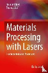 Hugel, Helmut, Graf, Thomas - Materials Processing with Lasers