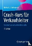 Durinkowitz, Helmut S. - Crash-Kurs für Verkaufsleiter