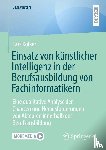Kölker, Lars - Einsatz von künstlicher Intelligenz in der Berufsausbildung von Fachinformatikern