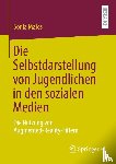 Malo¿, Sonia - Die Selbstdarstellung von Jugendlichen in den sozialen Medien