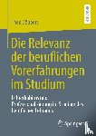 Döppers, Theo - Die Relevanz der beruflichen Vorerfahrungen im Studium