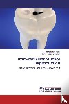 Alam, Mohammad, Howlader, Tariq Hasan - Intra-radicular Surface Reproduction