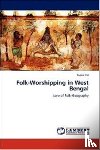 Pal, Tapas - Folk-Worshipping in West Bengal