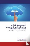 Bernard, Lionel - A Risk Assessment Framework for Evaluating Software-as-a-Service