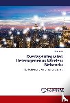 Saha, Sajal - Overlay-Integrated Heterogeneous Wireless Networks