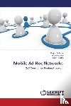 Balhara Surjeet, Prakash Arun, Tripathi Rajeev - Mobile Ad Hoc Networks