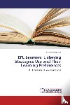 W/Michael Lemma - EFL Learners' Listening Strategies Use and Their Learning Preferences