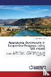 Petrosyan Azniv - Appraising Biodiversity in Supportive Progress using GIS means
