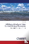 Aly Hamed - Offshore Wind and Tidal Current Energy Resources