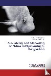 Mahmud, Anisul Islam, Rini, Kohinoor Afroz - Availability and Marketing of Fishes in Mymensingh, Bangladesh