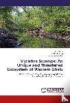 Tambat, B., Chaithra, G. N., Uma Shaanker, R. - Myristica Swamps: An Unique and Threatened Ecosystem of Western Ghats