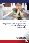 Tarekegn, Muleye - Experiences of Stepchildren in the Stepparent household