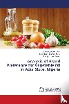 Oteh, Ogbonnaya Ukeh, Njoku, Maria-Stella Etomchi, Nwachukwu, Ifeanyi N. - Analysis of Brand Preferance for Vegetable Oil in Abia State, Nigeria