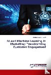 Akude, Derrick Nukunu - AI and Machine Learning in Marketing: Transforming Customer Engagement