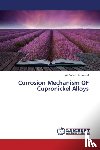 Sabea Hammood Ali - Corrosion Mechanism OF Cupronickel Alloys