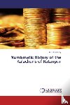 Upadhyay Vishi - Numismatic History of the Kalachuris of Ratanpur