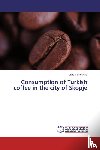 Temelkova, Ivana - Consumption of Turkish coffee in the city of Skopje