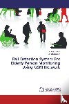 Manigandan S, Norman Suresh - Fall Detection System For Elderly Person Monitoring Using GSM Network