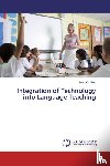 Altun Mustafa - Integration of Technology into Language Teaching