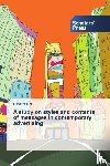 Pal, Dibakar - A study on styles and contents of messages in contemporary advertising