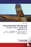 Magee, Cookie - Transformation: Seeing God in self, others and in life experiences