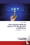 Namirimu, Victoria - User requirements for Internet Of Things (IoT) applications