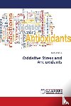 Soubhye, Jalal - Oxidative Stress and Antioxidants