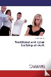 Visinskaite, Vaida - Traditional and cyber bullying at work