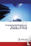 Alrafadi, Khalad - Analyzing the Production Activity of Banking Institutions in Libya