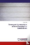 Cebo, Daniel - Transport Ammonium across Procaryotic Membranes