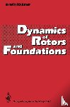 Kramer, Erwin - Dynamics of Rotors and Foundations