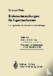 Edgar Schultze, Heinz Muhs - Bodenuntersuchungen Fur Ingenieurbauten