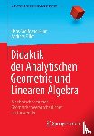 Henn, Hans-Wolfgang, Filler, Andreas - Didaktik Der Analytischen Geometrie Und Linearen Algebra