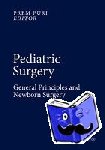  - Pediatric Surgery - General Principles and Newborn Surgery
