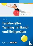  - Funktionelles Training mit Hand- und Kleingeraten